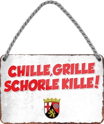 Blechschild Lustiger Spruch “CHILLE, GRILLE ..“ Deko Schild 18x12cm
