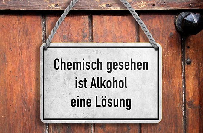 Chemisch_gesehen_ist_alkohol_eine_loesung_holz