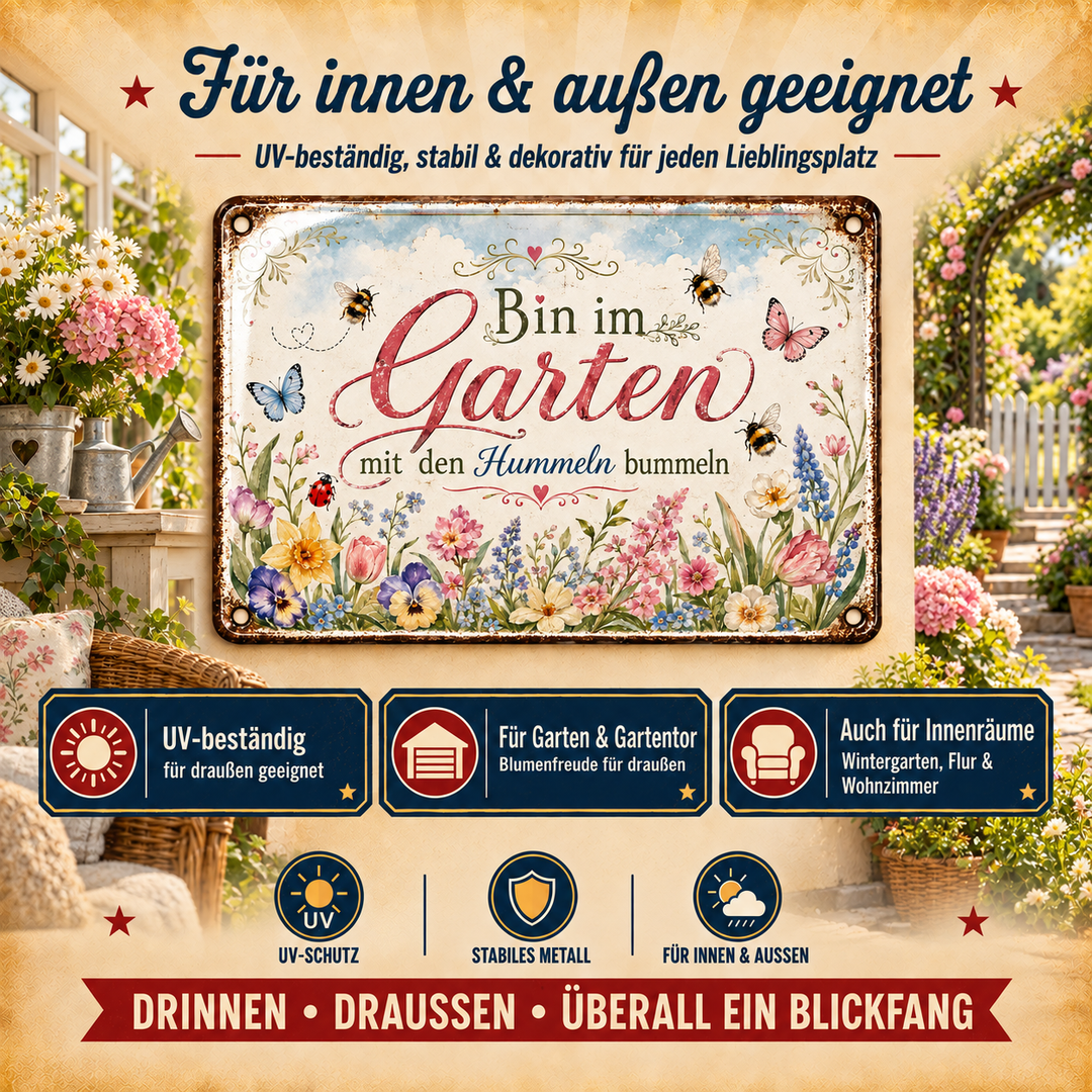 Bin im Garten Metallschild – Mit den Hummeln bummeln von Leotie – Dekoration für innen und außen, 30 × 20 cm
