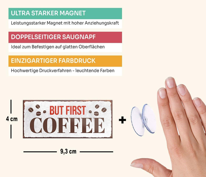 schilderkreis24 – Magnet Lustiger Kaffee Spruch “But First Coffee“ Deko Geschenkidee Mann Frau 9,3x4cm