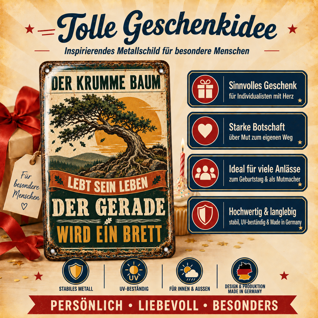 Der krumme Baum Metallschild – Lebensweisheit von Leotie – Geschenkidee, 20 × 30 cm