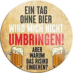 ein_tag_ohne_bier_wird_mich_nicht_umbringen_magnet