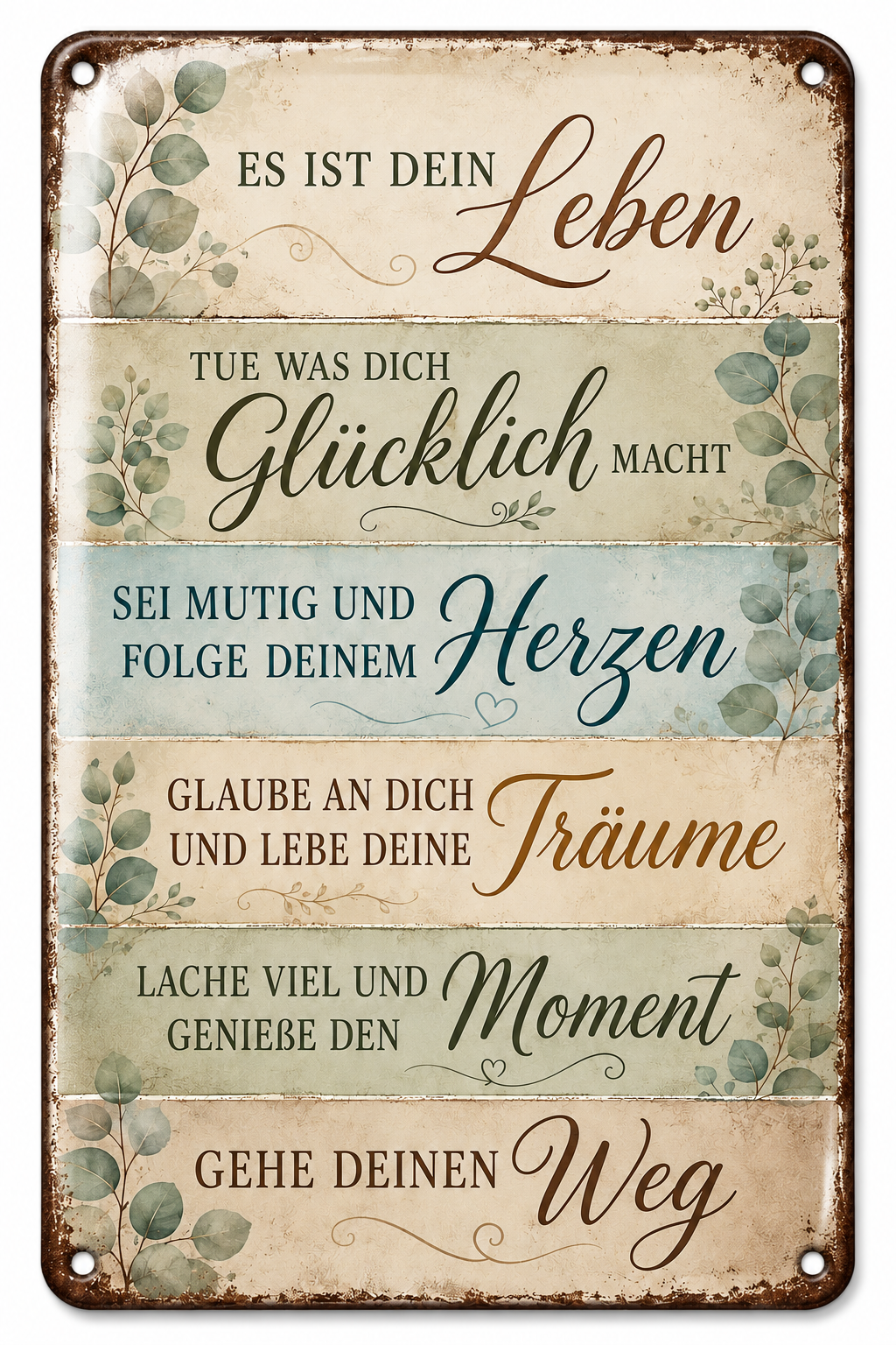 Es ist dein Leben Metallschild – Eukalyptus von Leotie – Titelbild mit Schimmereffekt, 20 × 30 cm