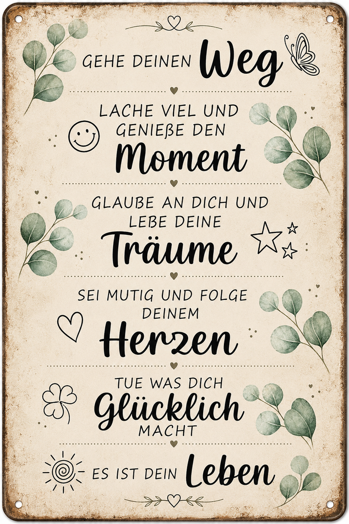 Gehe deinen Weg Metallschild – Mutmachsprüche von Leotie – Motivansicht, 20 × 30 cm