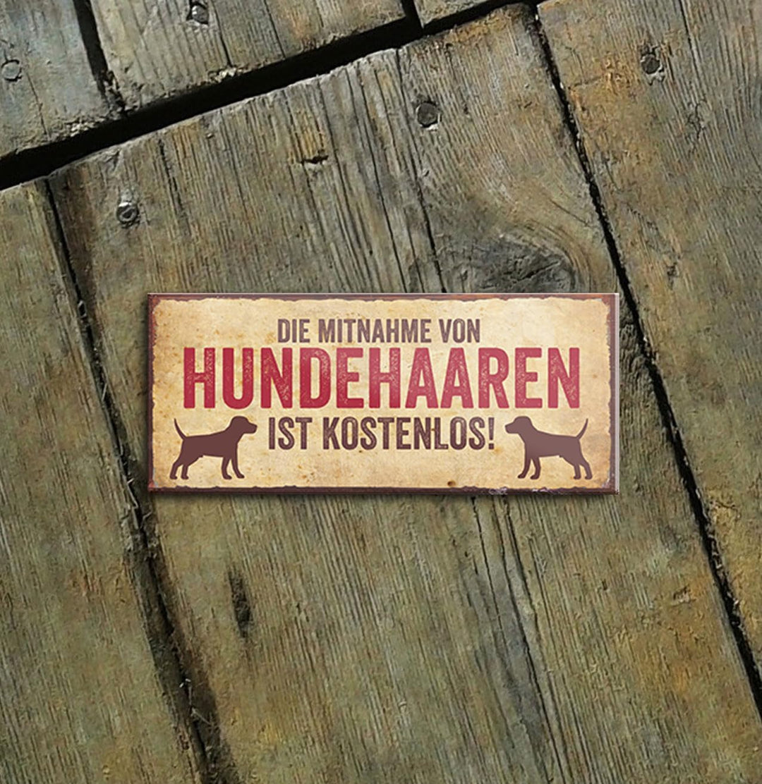 schilderkreis24 – Magnet Lustiger Spruch “Die mitnahme von Hundehaaren..“ Deko Geschenkidee Mann Frau 9,3x4cm