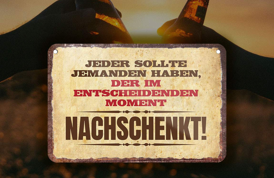 jeder_sollte_jemanden_haben_nachschenkt_deko