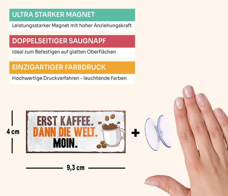 schilderkreis24 – Magnet Lustiger Kaffee Spruch “Erst Kaffee. Dann die Welt. Moin.“ Deko Geschenkidee Mann Frau 9,3x4cm