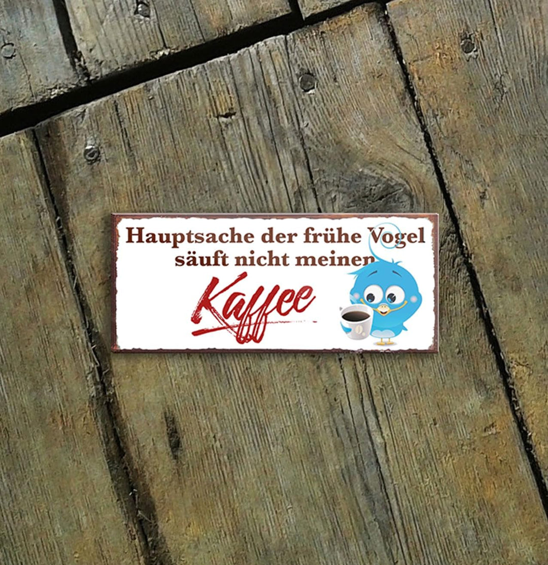 schilderkreis24 – Magnet Lustiger Kaffee Spruch “Hauptsache der frühe Vogel..“ Deko Geschenkidee Mann Frau 9,3x4cm