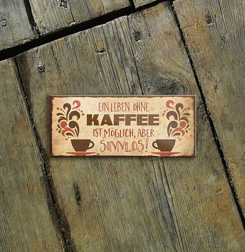 schilderkreis24 – Magnet Lustiger Kaffee Spruch “Leben ohne Kaffee“ Deko Geschenkidee Mann Frau 9,3x4cm
