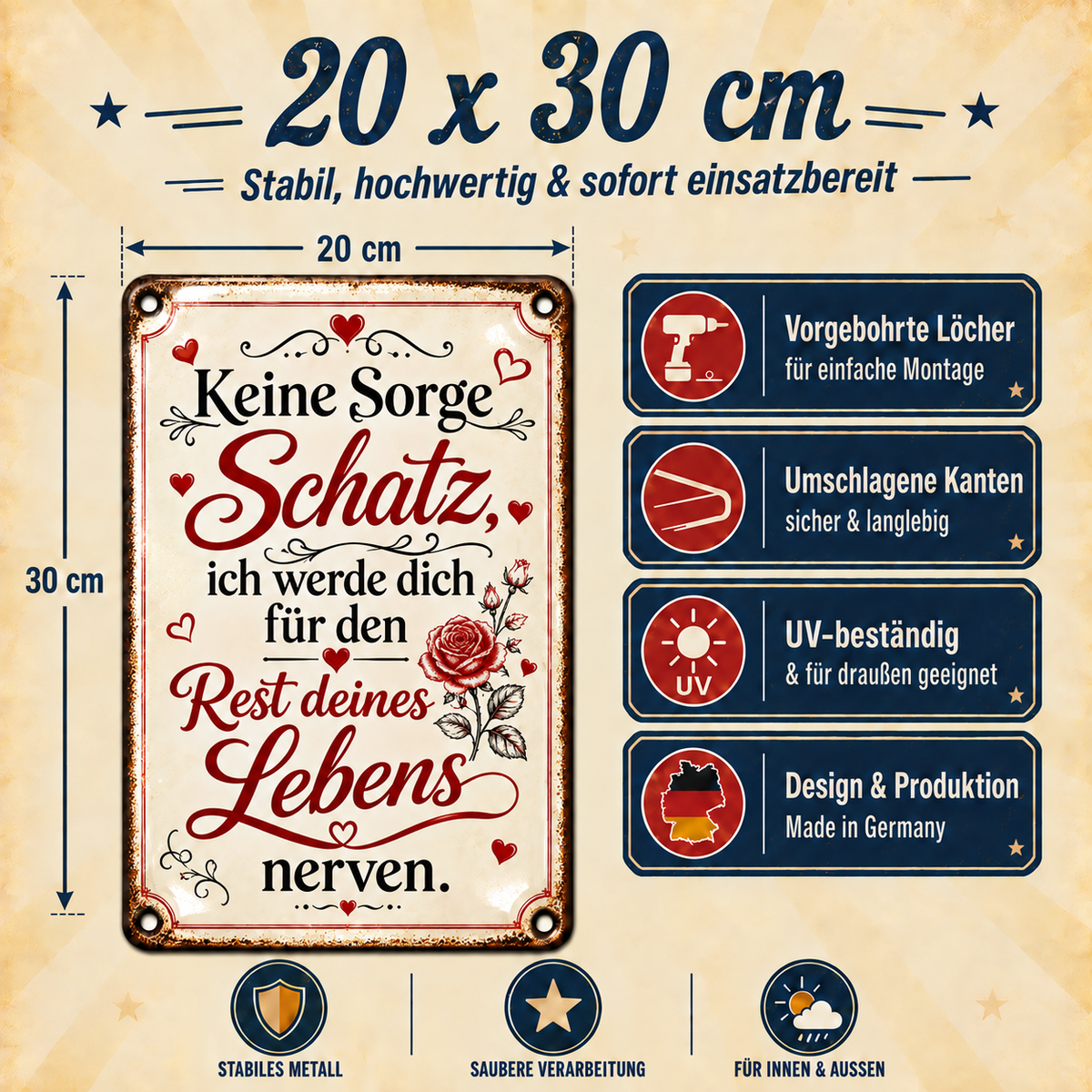 Keine Sorge Schatz Metallschild – Liebesspruch von Leotie – Maße und Produkteigenschaften, 20 × 30 cm