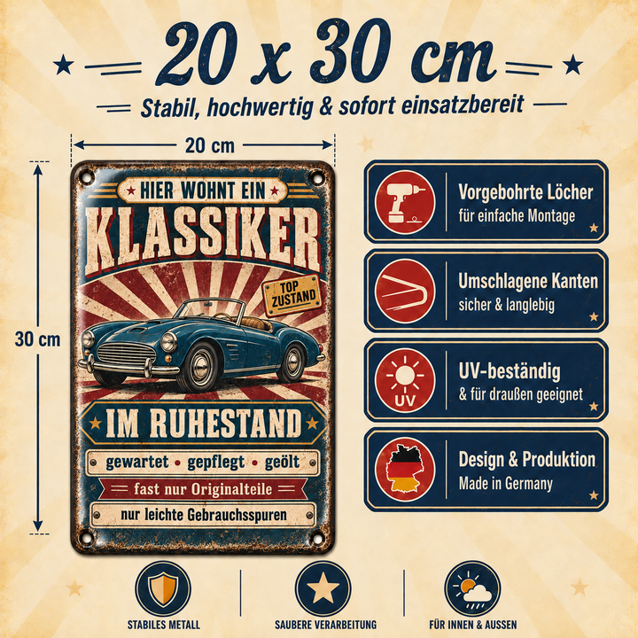Klassiker im Ruhestand Metallschild – Oldtimer von Leotie – Maße und Produkteigenschaften, 20 × 30 cm