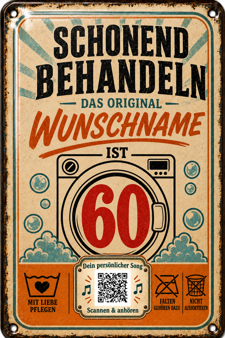 Schonend behandeln – Geburtstag mit Humor – personalisiertes Blechschild – Ausführung mit QR-Code für einen persönlichen Song, 20 × 30 cm