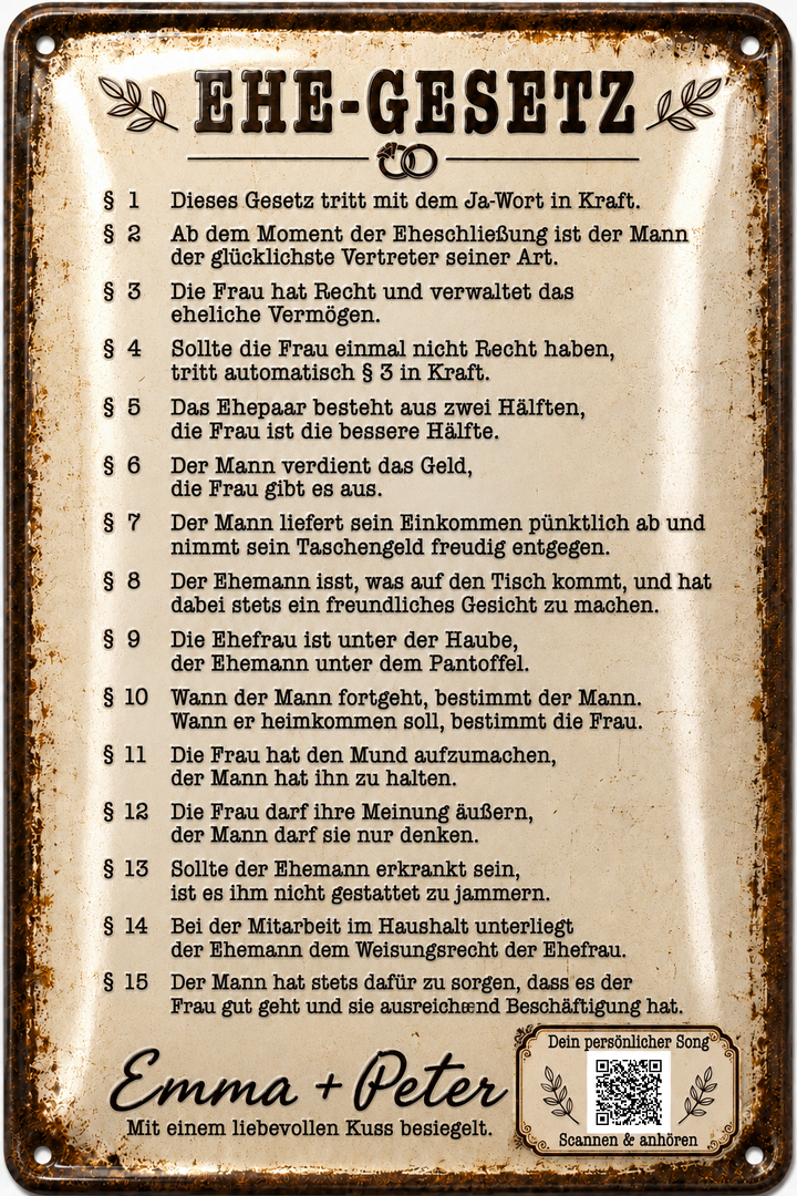 Ehe-Gesetz – Humorvolles Hochzeitsschild – personalisiertes Blechschild – Ausführung mit QR-Code für einen persönlichen Song, 20 × 30 cm