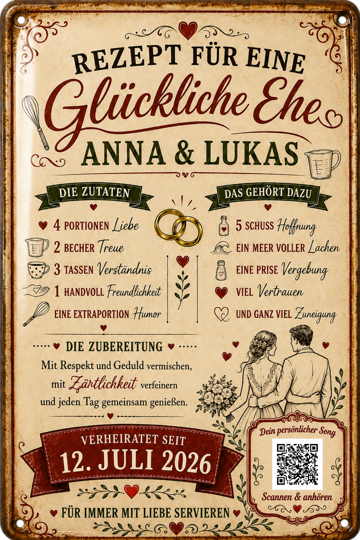 Rezept für eine glückliche Ehe – personalisiertes Blechschild – Ausführung mit QR-Code für einen persönlichen Song, 20 × 30 cm