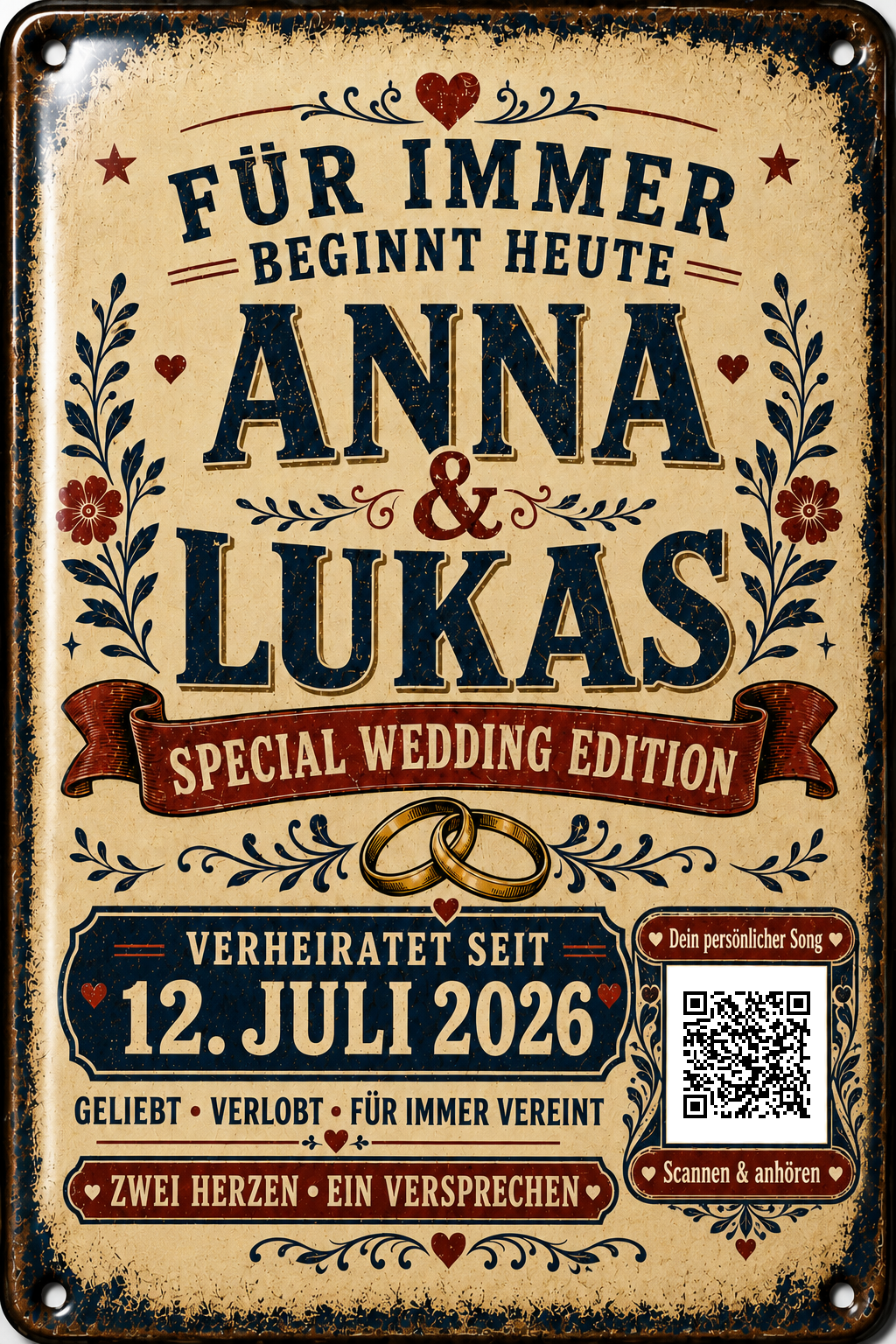 Für immer beginnt heute – Hochzeitsedition – personalisiertes Blechschild – Ausführung mit QR-Code für einen persönlichen Song, 20 × 30 cm