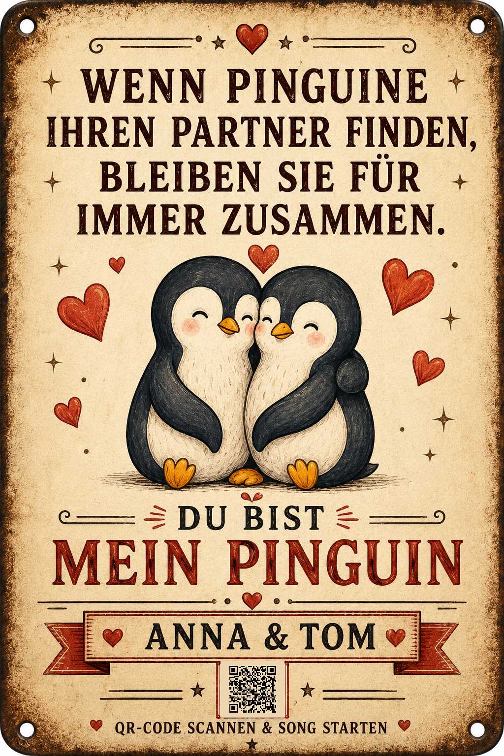 Du bist mein Pinguin – Für immer &amp; ewig – personalisiertes Blechschild – Ausführung mit QR-Code für einen persönlichen Song, 20 × 30 cm