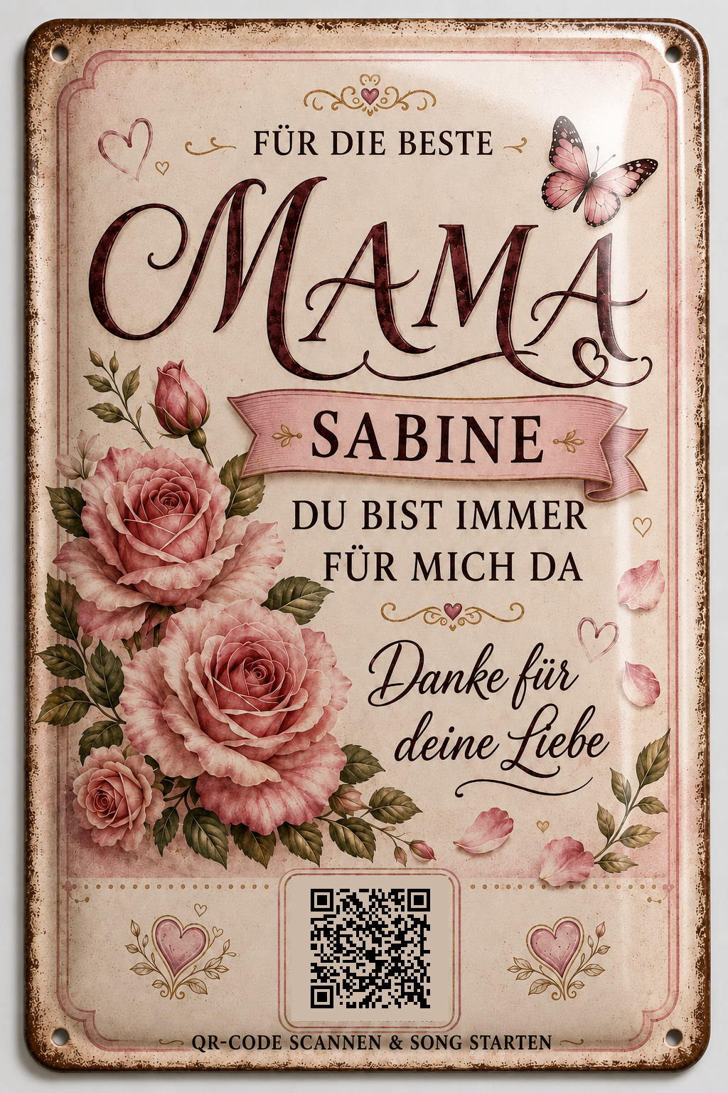 Für die beste Mama – Rosen &amp; Schmetterlinge – personalisiertes Blechschild – Ausführung mit QR-Code für einen persönlichen Song, 20 × 30 cm