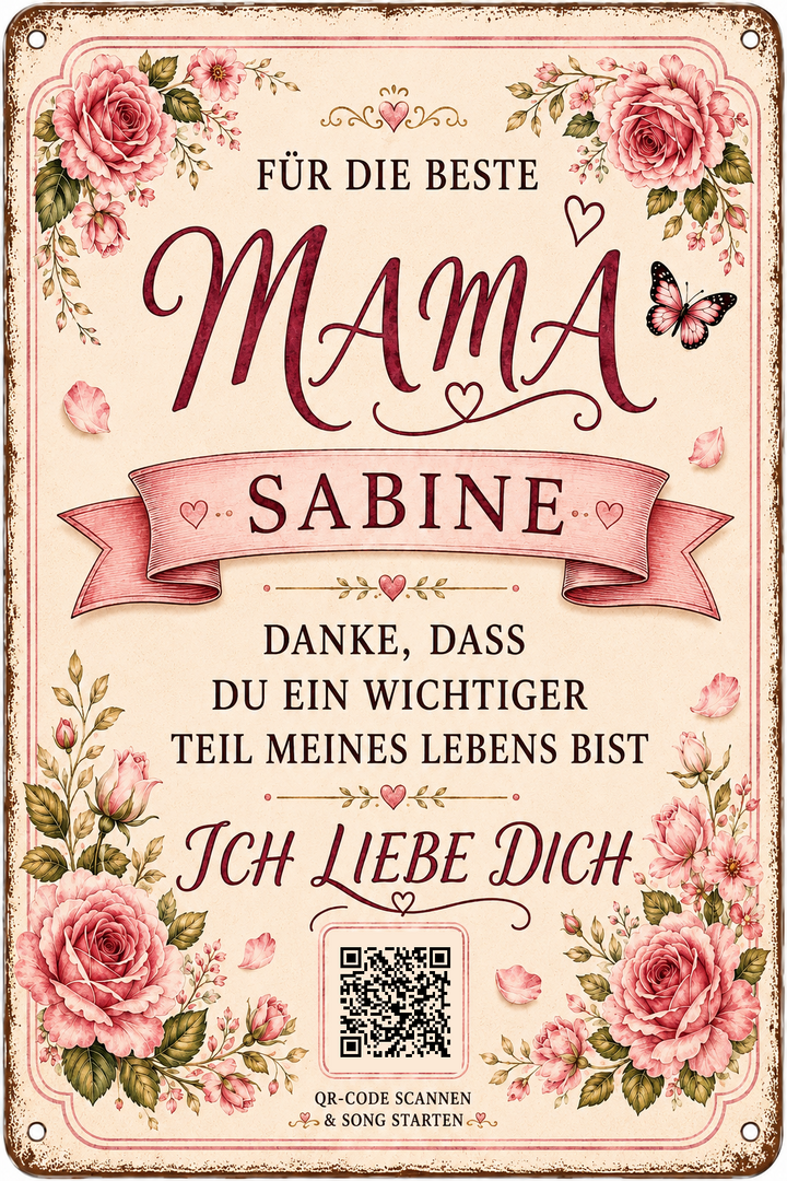 Für die beste Mama – Danke, dass es dich gibt – personalisiertes Blechschild – Ausführung mit QR-Code für einen persönlichen Song, 20 × 30 cm