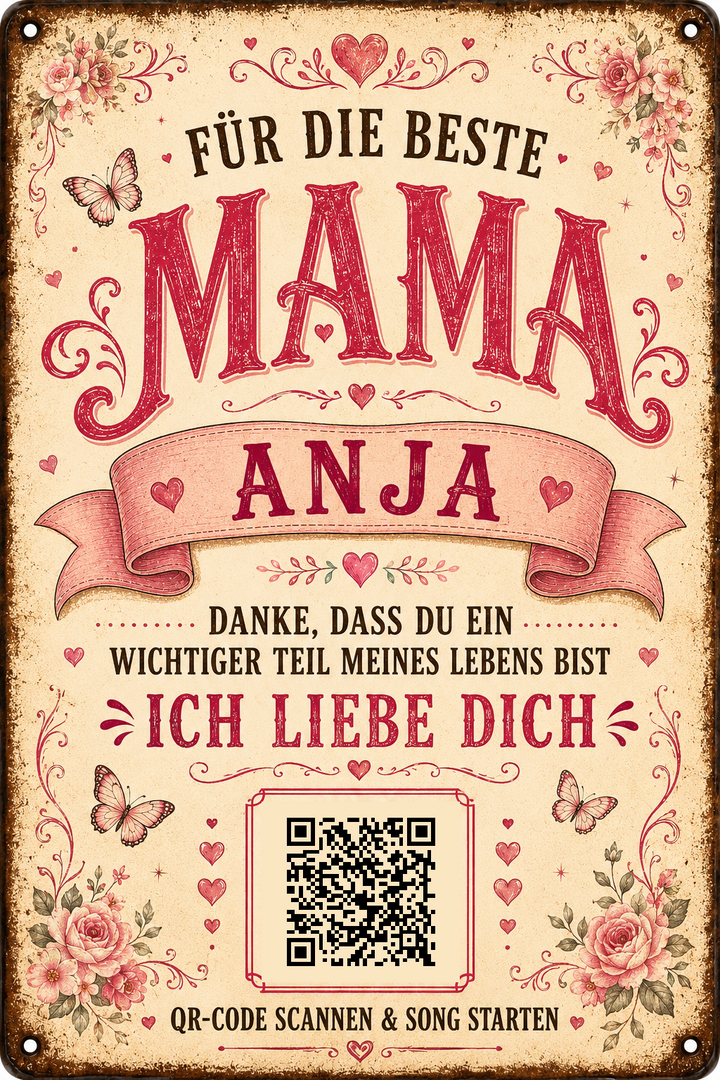 Für die beste Mama – Ich liebe dich – personalisiertes Blechschild – Ausführung mit QR-Code für einen persönlichen Song, 20 × 30 cm