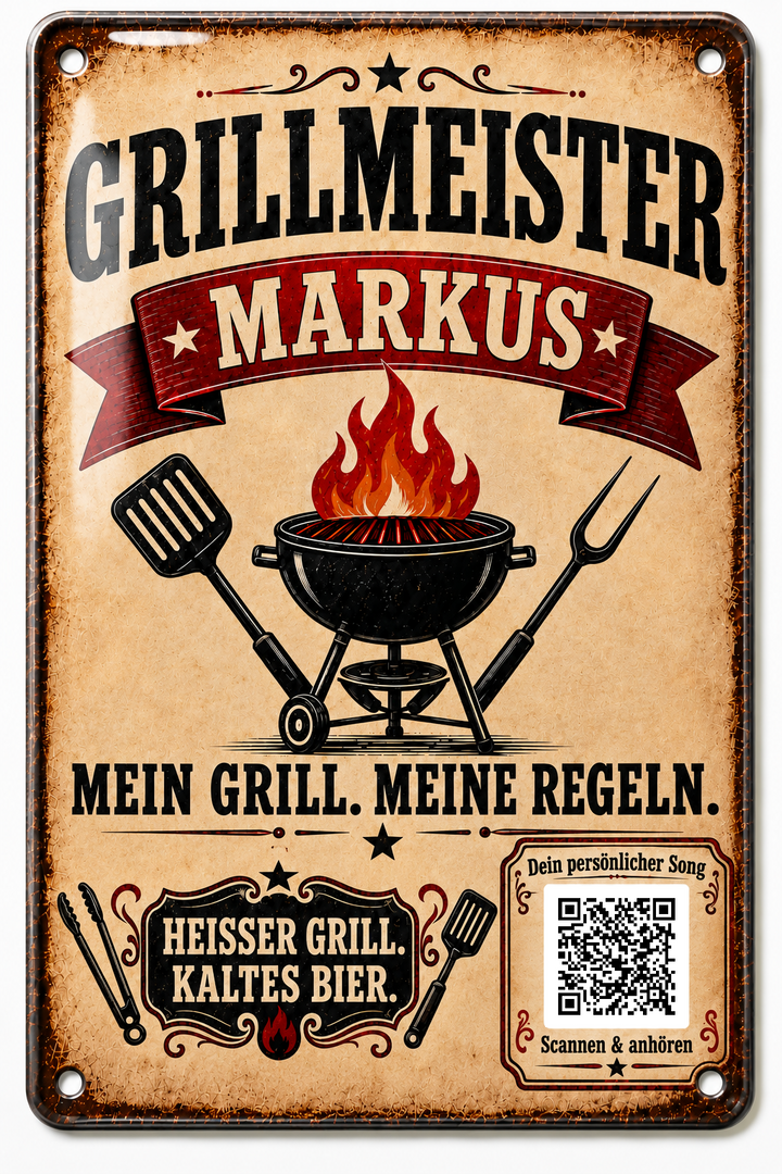 Grillmeister – Mein Grill, meine Regeln – personalisiertes Blechschild – Ausführung mit QR-Code für einen persönlichen Song, 20 × 30 cm