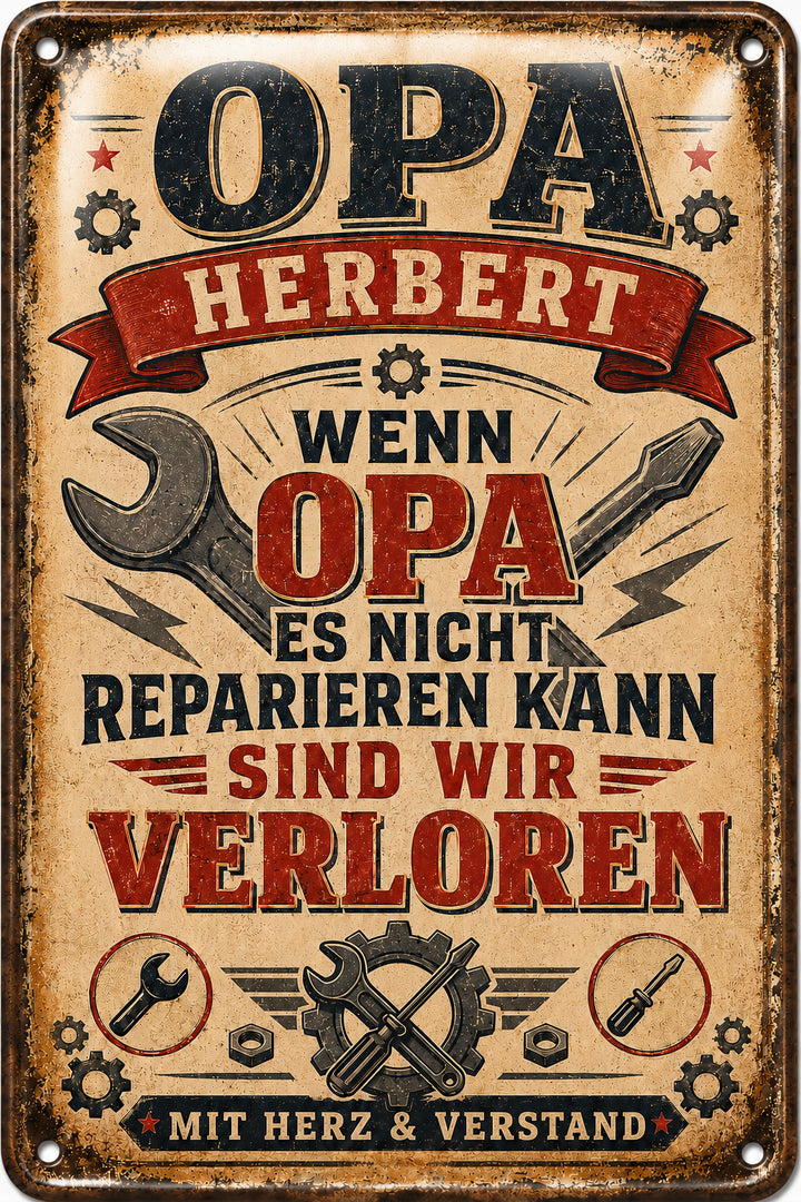 Wenn Opa es nicht reparieren kann – Mit Herz &amp; Verstand – personalisiertes Leotie Metallschild, 20 × 30 cm – Motivansicht