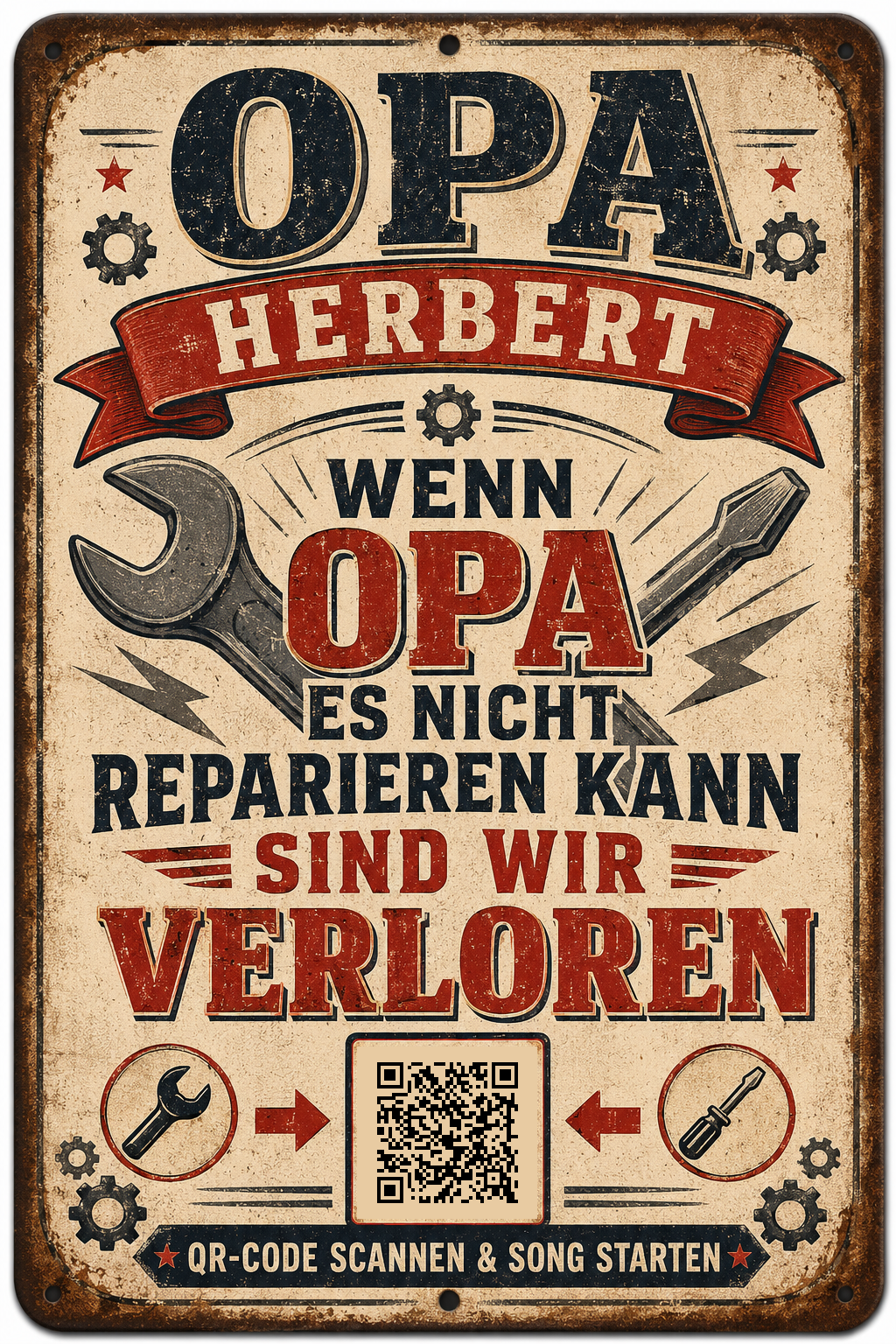Wenn Opa es nicht reparieren kann – Mit Herz &amp; Verstand – personalisiertes Blechschild – Ausführung mit QR-Code für einen persönlichen Song, 20 × 30 cm