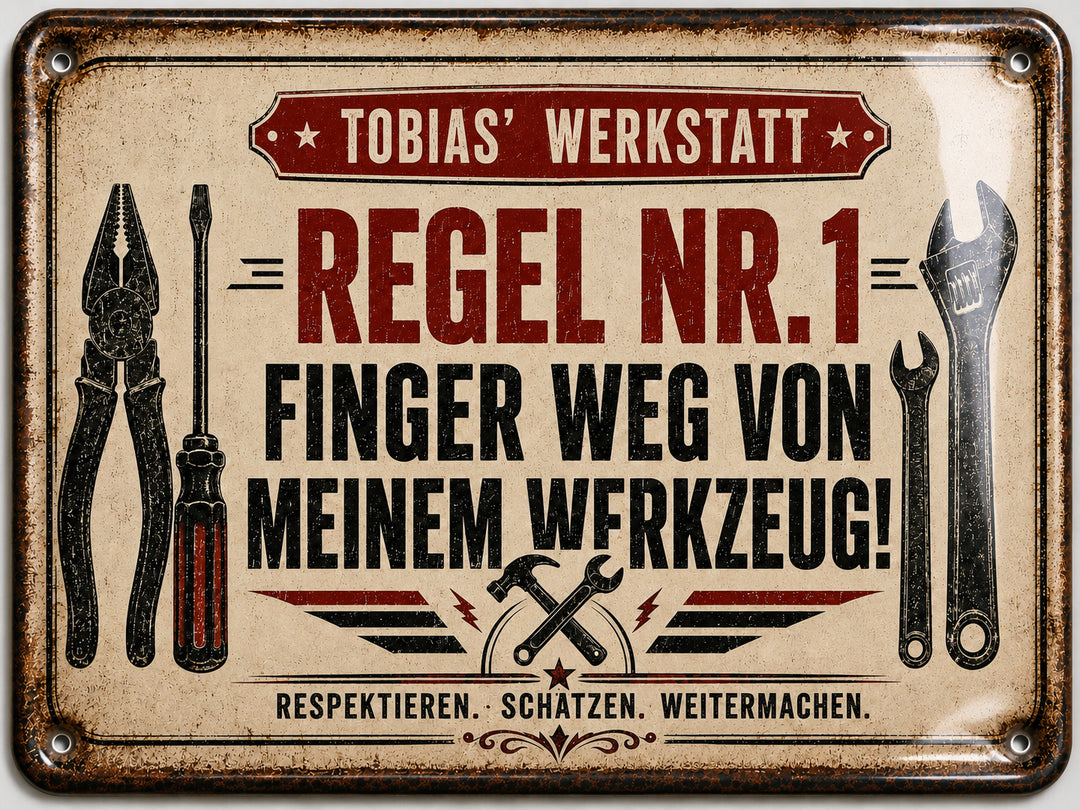 Regel Nr. 1 – Finger weg von meinem Werkzeug – personalisiertes Leotie Metallschild, 30 × 20 cm – Motivansicht