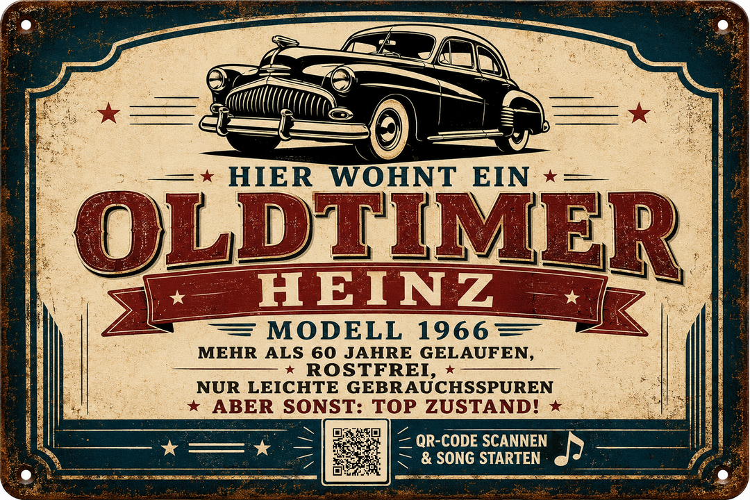 Hier wohnt ein Oldtimer – Modell mit Geschichte – personalisiertes Blechschild – Ausführung mit QR-Code für einen persönlichen Song, 20 × 30 cm