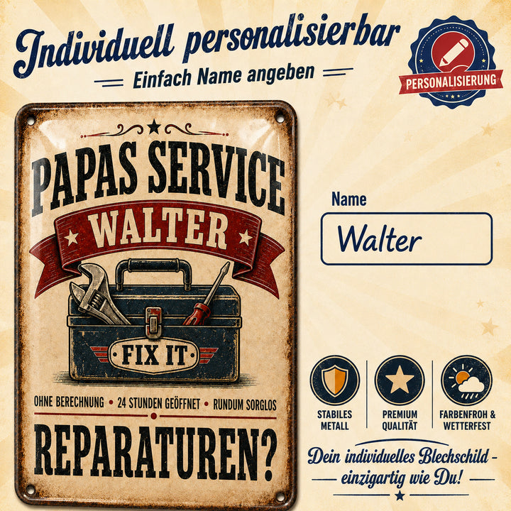 Papas Service – Reparaturen? Ruf einfach Papa an! – personalisiertes Leotie Metallschild, 20 × 30 cm – Produktabbildung 5