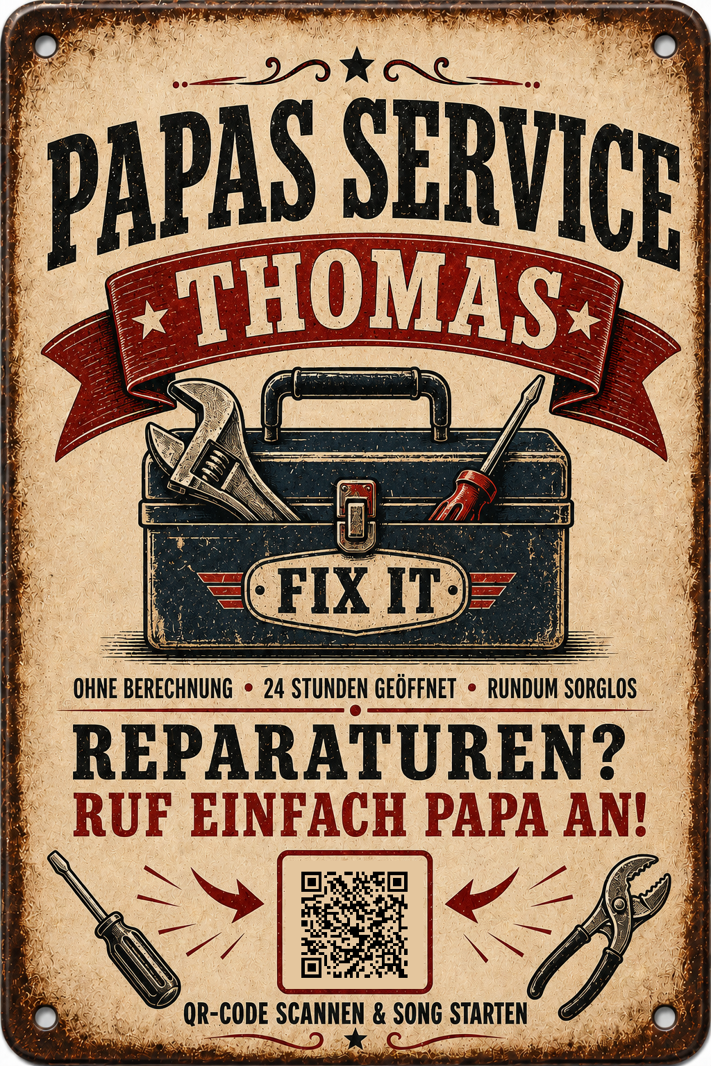 Papas Service – Reparaturen? Ruf einfach Papa an! – personalisiertes Blechschild – Ausführung mit QR-Code für einen persönlichen Song, 20 × 30 cm