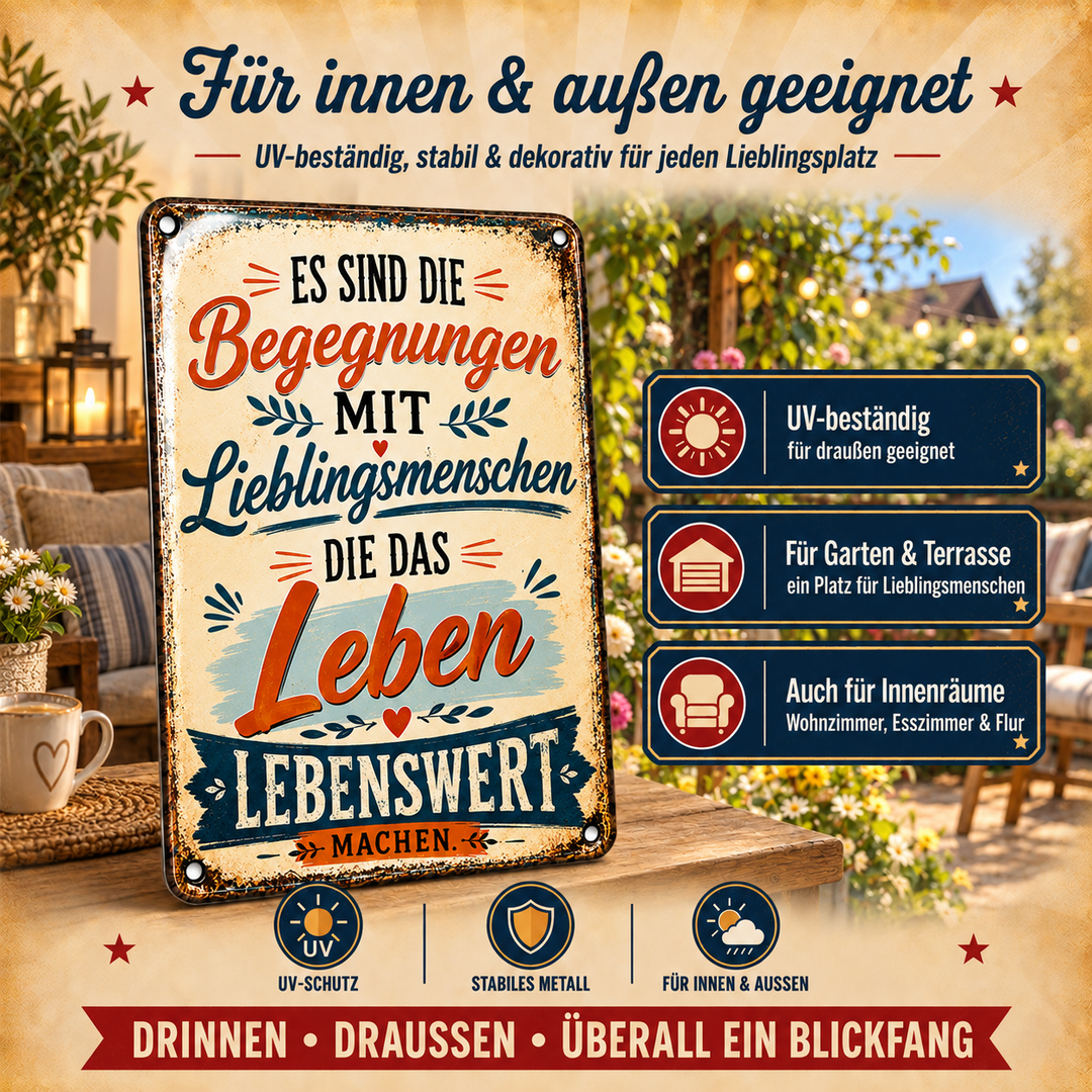 Lieblingsmenschen Metallschild – Begegnungen von Leotie – Dekoration für innen und außen, 20 × 30 cm