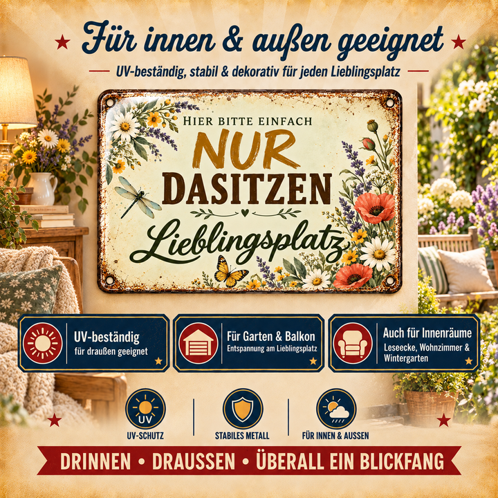 Lieblingsplatz Metallschild – Einfach nur dasitzen von Leotie – Dekoration für innen und außen, 30 × 20 cm