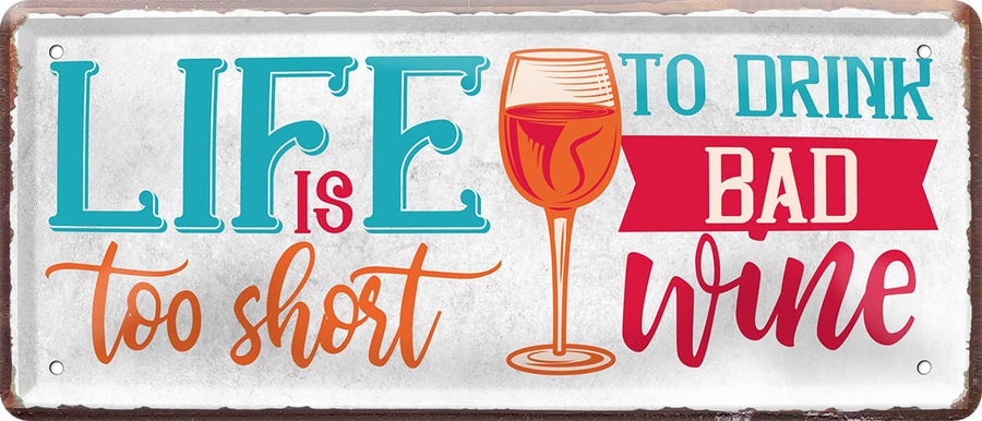 life_is_too_short_to_drink_bad_wine