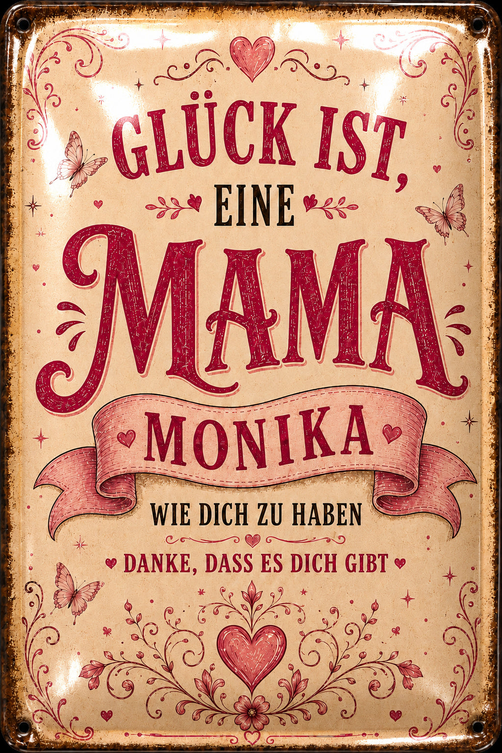 Glück ist eine Mama wie dich zu haben – personalisiertes Leotie Metallschild, 20 × 30 cm – Motivansicht
