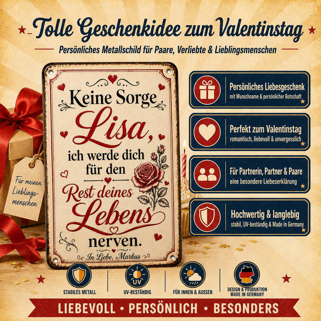 Keine Sorge – Ich werde dich für immer nerven – personalisiertes Leotie Metallschild, 20 × 30 cm – Produktabbildung 3
