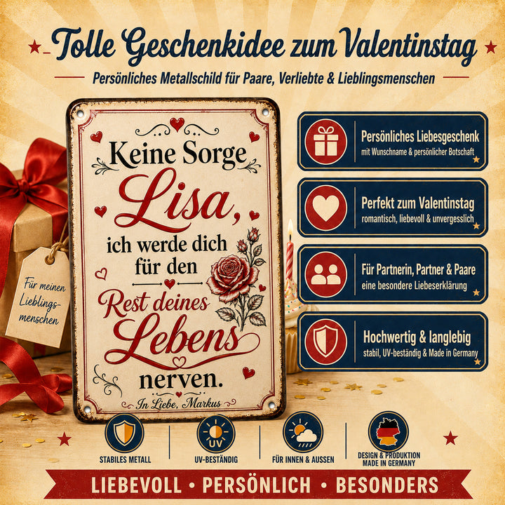 Keine Sorge – Ich werde dich für immer nerven – personalisiertes Leotie Metallschild, 20 × 30 cm – Produktabbildung 3
