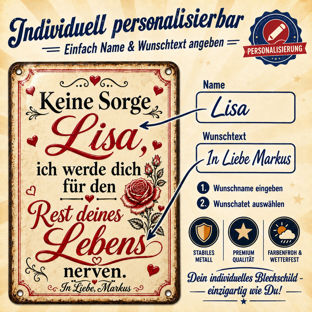 Keine Sorge – Ich werde dich für immer nerven – personalisiertes Leotie Metallschild, 20 × 30 cm – Produktabbildung 4