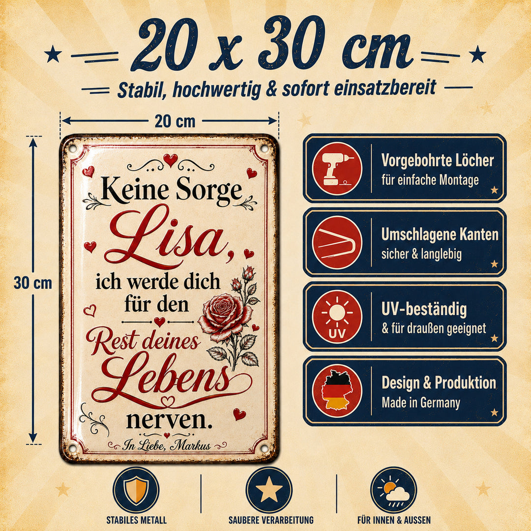Keine Sorge – Ich werde dich für immer nerven – personalisiertes Leotie Metallschild, 20 × 30 cm – Produktabbildung 5