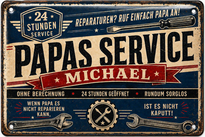 Papas Service – 24 Stunden geöffnet – personalisiertes Leotie Metallschild, 30 × 20 cm – Motivansicht