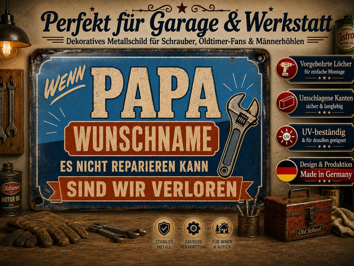Wenn Papa es nicht reparieren kann – Werkstattspruch – personalisiertes Leotie Metallschild, 30 × 20 cm – Produktabbildung 2