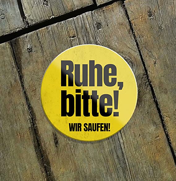 ruhe_bitte_wir_saufen_magnet_holz