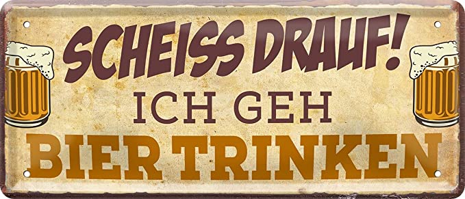 scheiss_drauf_ich_geh_bier_trinken