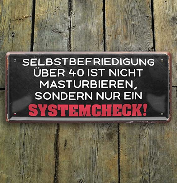 Blechschild Selbstbefriedigung ber 40.. Deko Geschenkidee Mann Frau schilderkreis24 Blechschild Selbstbefriedigung ber 40.. Deko Geschenkidee Mann Frau schilderkreis24