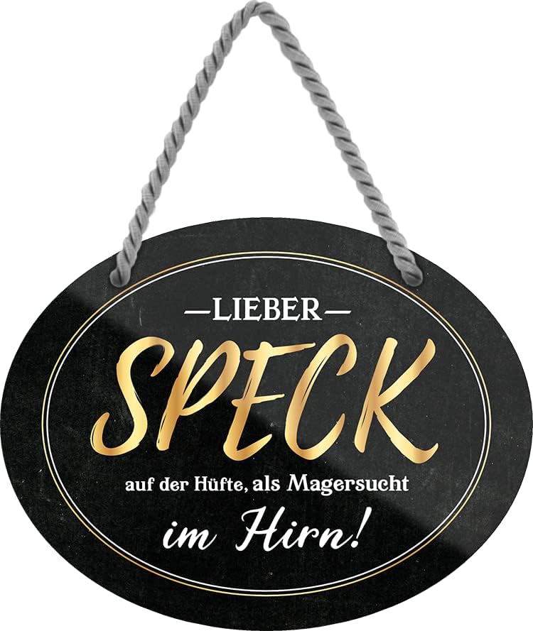 schilderkreis24 – Blechschild Lustiger Spruch “Lieber Speck auf der Hüfte.“ Deko Geschenkidee Mann Frau 18x14cm