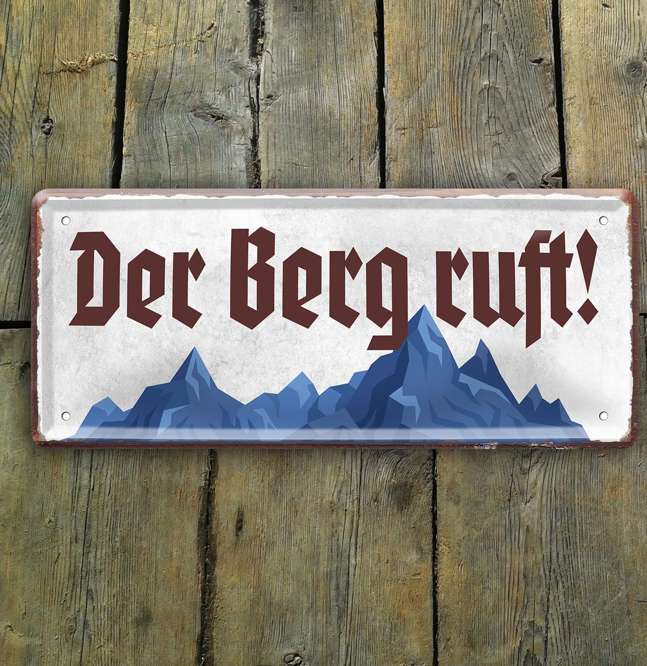 Blechschild Lustiger Spruch “Der Berg Ruft!“ Geschenkidee Mann Frau