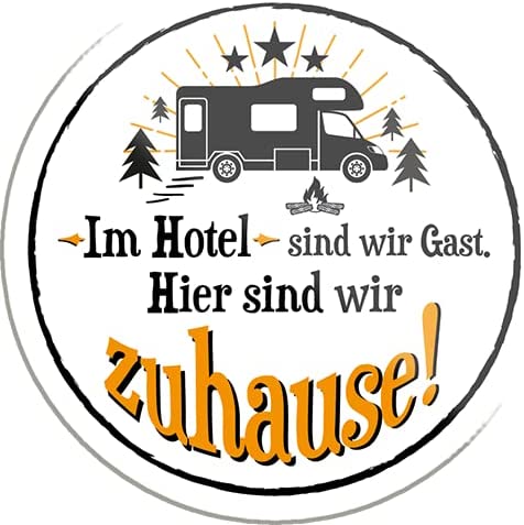 Im-Hotel-sind-wir-Gast-Magnet8x8cm-Camping