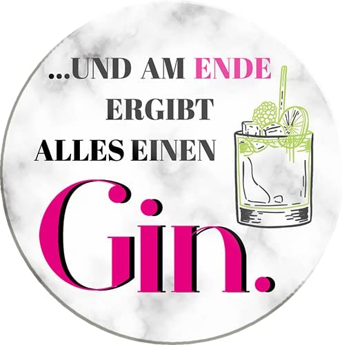 Und-am-Ende-ergibt-Alles-einen-Gin-Magnet8x8cm-Cocktail