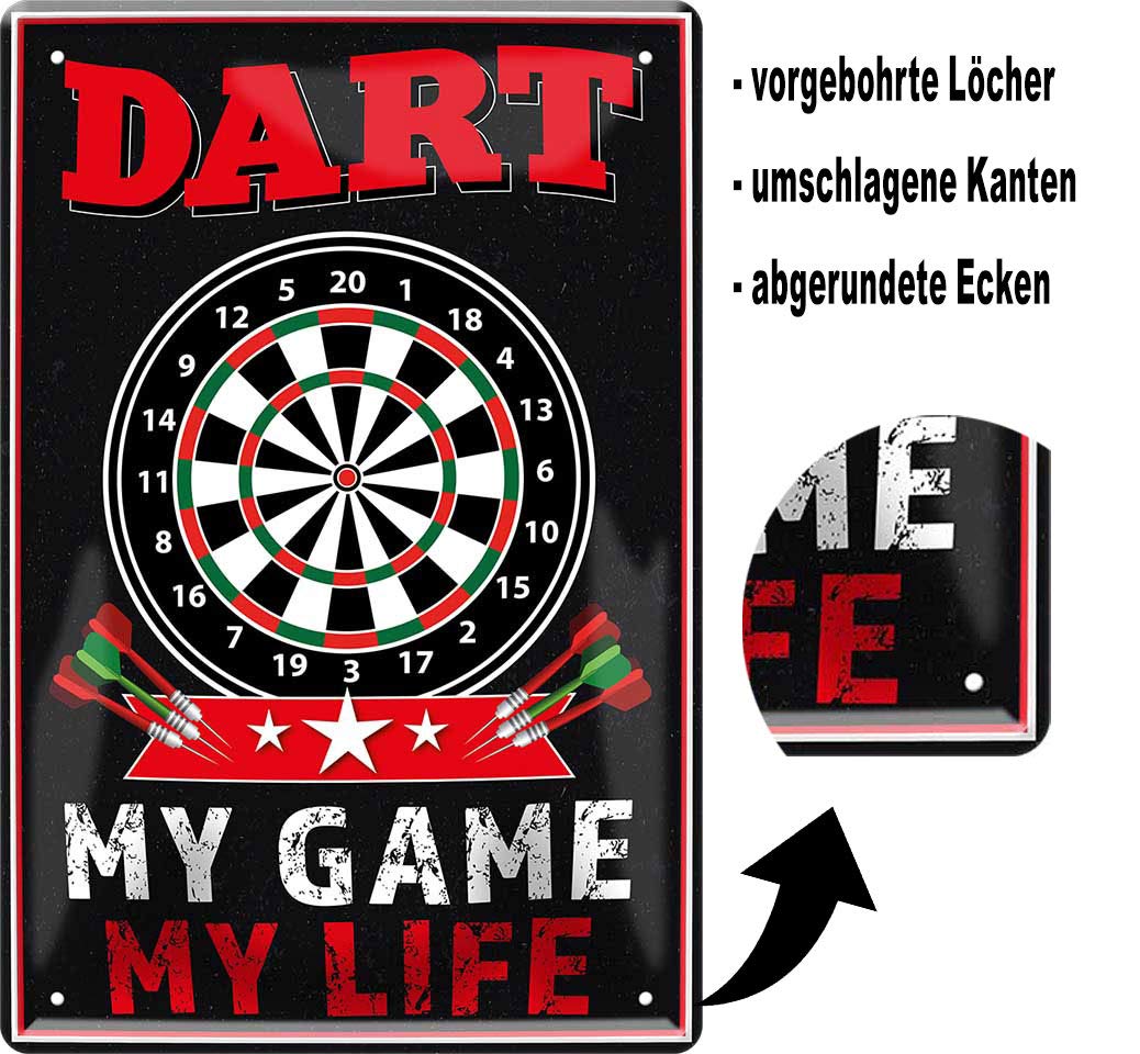 Blechschild Lustiger Spruch “Dart My Game My Life/