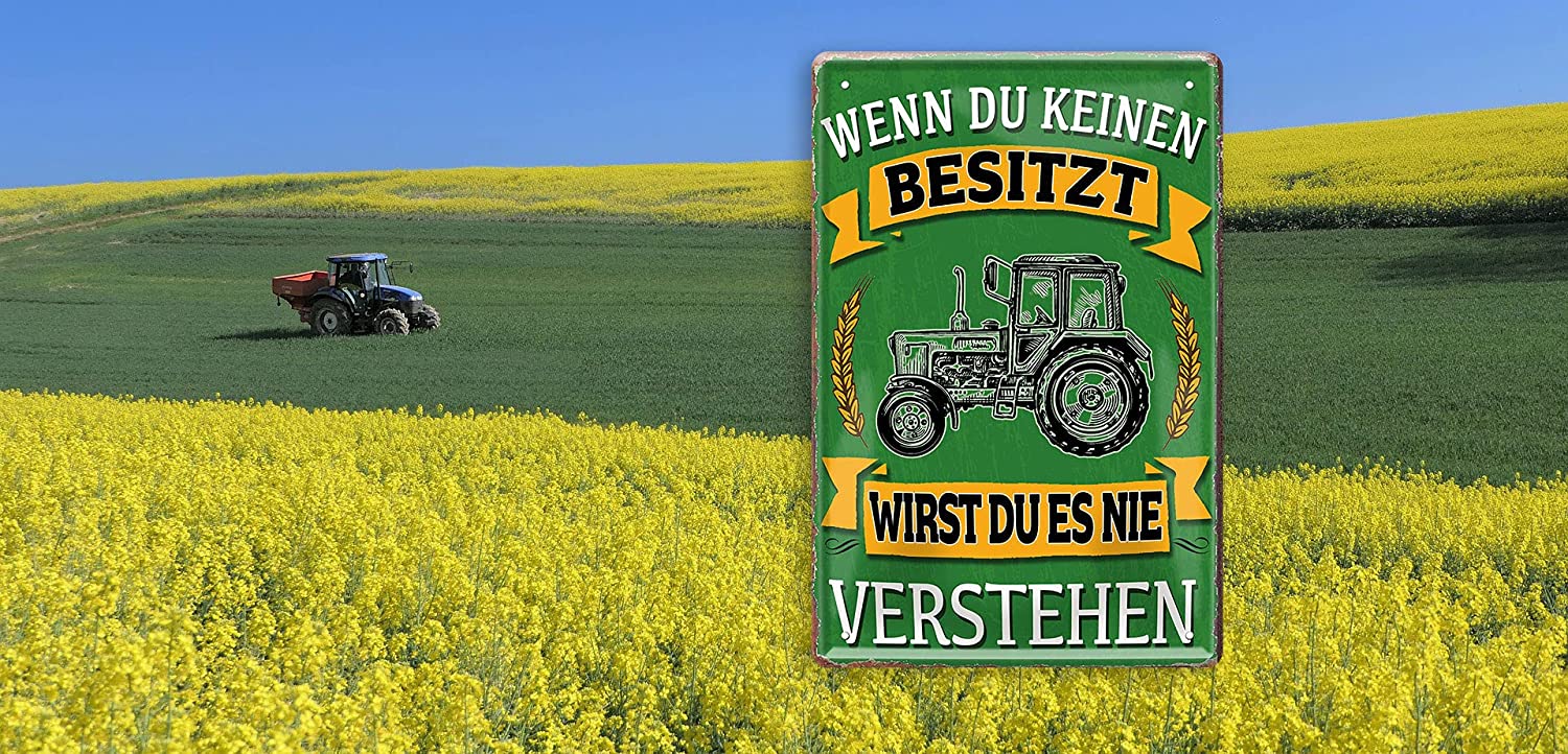 Blechschilder Lustiger Traktor Spruch “Wenn du keinen besitzt“ 20x30 cm