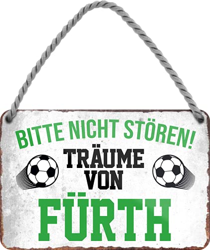 Blechschild Fußball “Bitte Nicht stören Träume von Fürth“ Deko Geschenkidee